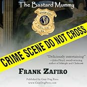 The Bastard Mummy | [Frank Zafiro]