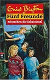 F�nf Freunde: F�nf Freunde, Neubearb., Bd.1, F�nf Freunde erforschen die Schatzinsel: Bd 1 - Enid Blyton