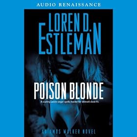 Poison Blonde: An Amos Walker Novel (Unabridged)