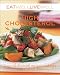 Eat Well Live Well with High Cholesterol: Low-Cholesterol Recipes and Tips (Eat Well, Live Well)