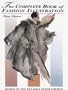 The Complete Book of Fashion Illustration, 3rd Edition