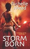 Storm Born (Dark Swan, Book 1) by  Richelle Mead in stock, buy online here