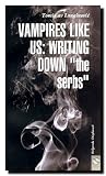 Vampires Like Us : Writing Down " the Serbs "