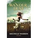 Wander Dust (The Seraphina Parrish Trilogy) ~ Michelle Warren