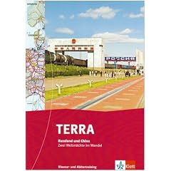 TERRA Themen Russland/China Sek. II: TERRA Russland und China, Klausur- und Abiturtraining