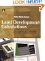 Land Development Calculations: Interactive Tools and Techniques for Site Planning, Analysis and Design