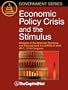 Economic Policy Crisis and the Stimulus: Analyses of the American Recovery and Reinvestment Act (ARRA) of 2009 HR 1, 111th Congress (Government Series)