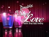 A Double Shot At Love: One Shot Too Many