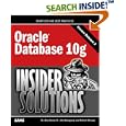Oracle Database 10g Insider Solutions