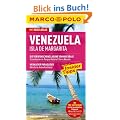 MARCO POLO Reisef�hrer Venezuela, Isla de Margarita: Reisen mit Insider-Tipps. Mit Reiseatlas