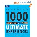 Lonely Planet 1000 Ultimate Experiences