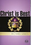 Christ is best, or, St Paul's strait