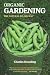 Organic Gardening: The Natural No-dig Way