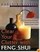 Clear Your Clutter With Feng Shui