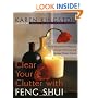 Clear Your Clutter With Feng Shui