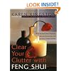 Clear Your Clutter with Feng Shui