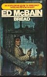 Bread (87th Precinct Mysteries (Paperback))