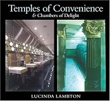 Temples of Convenience: & Chambers of Delight