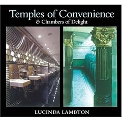 Temples of Convenience: & Chambers of Delight