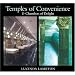 Temples of Convenience: & Chambers of Delight