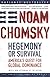 Hegemony or Survival