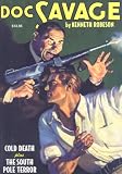 Cold Death / The South Pole Terror (Doc Savage, Vol. 11) Cold Death / The South Pole Terror (Doc Savage, Vol. 11)