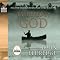 Fathered By God: Discover What Your Dad Could Never Teach You