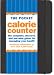 The Pocket Calorie Counter 2011 Edition (Portable Diet Guide)