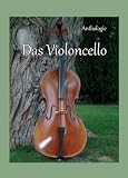 Das Violoncello (Herbstanthologie) (German Edition)