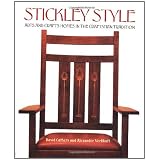 Stickley Style: Arts and Crafts Homes in the Craftsman Tradition
