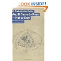 And it Came to Pass - Not to Stay