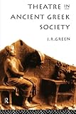 Theatre in Ancient Greek society