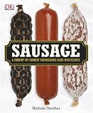 Sausage : a country-by-country photographic guide with recipes