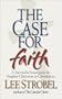 The Case for Faith: A Journalist Investigates the Toughest Objections to Christianity (6-Pack)
