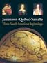 Jamestown, Quebec, Santa Fe: Three North American Beginnings