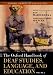 The Oxford Handbook of Deaf Studies, Language, and Education, Vol. 2 (Oxford Library of Psychology)