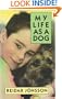 My Life As a Dog