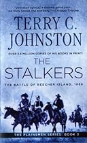 The Stalkers: The Battle Of Beecher Island, 1868 (The Plainsmen Series)
