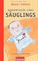 Bekenntnisse eines S�uglings: Illustriert von Rattelschneck