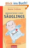 Bekenntnisse eines S�uglings: Illustriert von Rattelschneck
