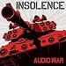 Insolence-Audio War