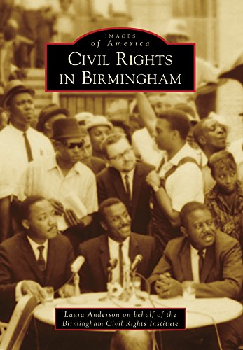 Civil Rights in Birmingham (Images of America)