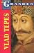 Vlad Tepes (Los Grandes) (Spanish Edition)