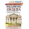 Following Orders: The Death of Vince Foster, Clinton White House Lawyer