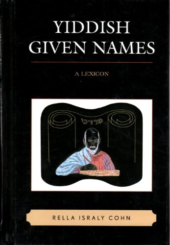 Yiddish Given Names: A Lexicon