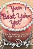 Your Best Year Yet! The Ten Questions That Will Change Your Life Forever
