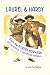 Search : Laurel & Hardy: From The Forties Forward: Second Edition, Revised and Expanded