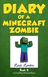 Diary of a Minecraft Zombie Book 8: Back To Scare School (An Unofficial Minecraft Book)