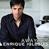 Enrique Iglesias - Away