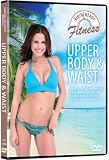 Bikini Ready: Upper Body and Waist